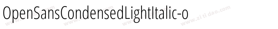 OpenSansCondensedLightItalic-oO8o字体转换