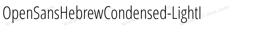 OpenSansHebrewCondensed-LightItalic字体转换
