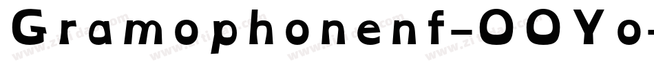 Gramophonenf-OOYo字体转换