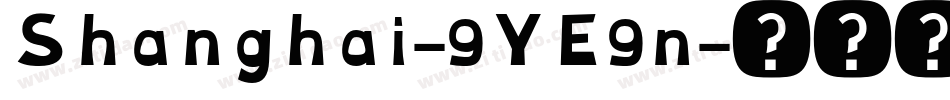 Shanghai-9YE9n字体转换
