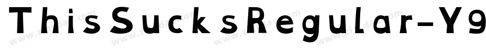 ThisSucksRegular-Y9yo字体转换
