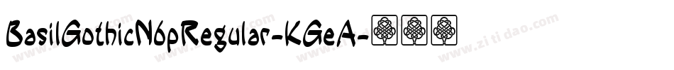 BasilGothicNbpRegular-KGeA字体转换