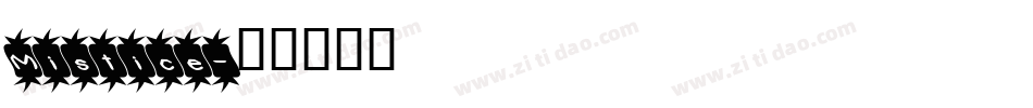 Mistice字体转换
