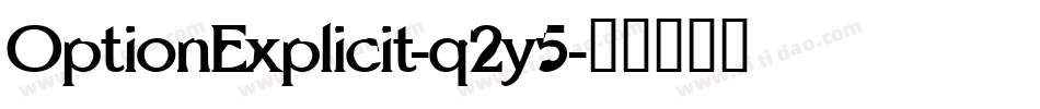 OptionExplicit-q2y5字体转换