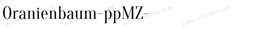 Oranienbaum-ppMZ字体转换