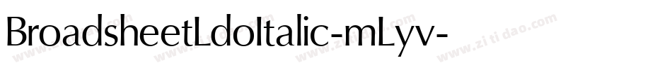 BroadsheetLdoItalic-mLyv字体转换