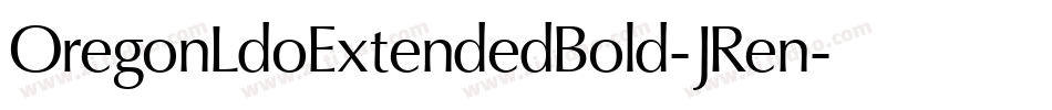 OregonLdoExtendedBold-JRen字体转换