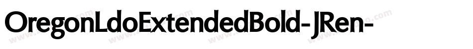 OregonLdoExtendedBold-JRen字体转换
