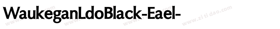 WaukeganLdoBlack-Eael字体转换
