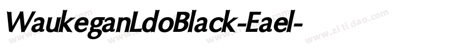 WaukeganLdoBlack-Eael字体转换