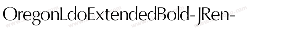 OregonLdoExtendedBold-JRen字体转换