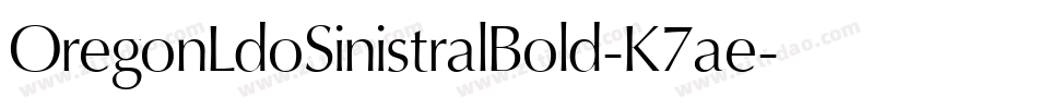 OregonLdoSinistralBold-K7ae字体转换