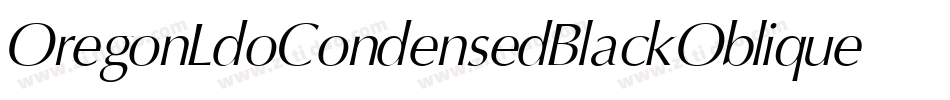 OregonLdoCondensedBlackOblique-EaOl字体转换