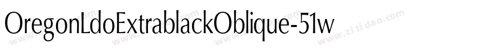 OregonLdoExtrablackOblique-51wj字体转换