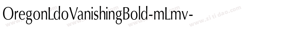 OregonLdoVanishingBold-mLmv字体转换