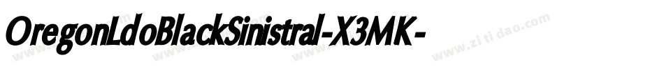 OregonLdoBlackSinistral-X3MK字体转换