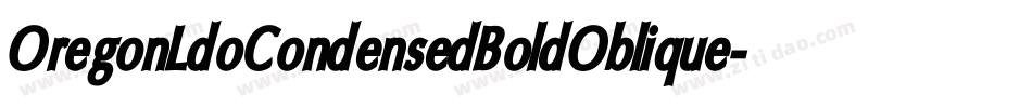 OregonLdoCondensedBoldOblique-ZVaK字体转换