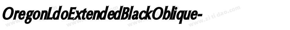 OregonLdoExtendedBlackOblique-VGJV字体转换
