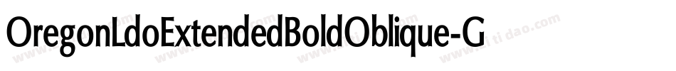 OregonLdoExtendedBoldOblique-GOeZ字体转换