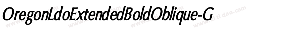 OregonLdoExtendedBoldOblique-GOeZ字体转换