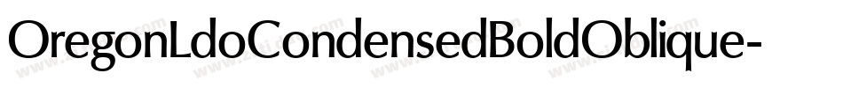 OregonLdoCondensedBoldOblique-ZVaK字体转换