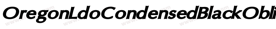 OregonLdoCondensedBlackOblique-EaOl字体转换