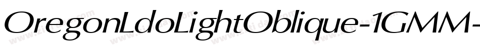 OregonLdoLightOblique-1GMM字体转换