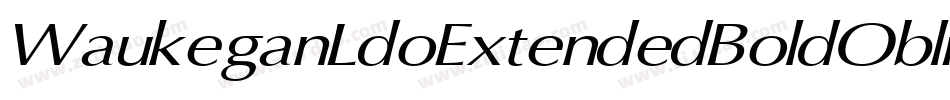 WaukeganLdoExtendedBoldOblique-qZD0字体转换