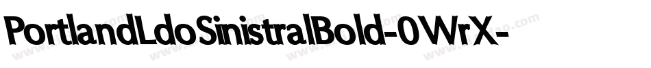 PortlandLdoSinistralBold-0WrX字体转换