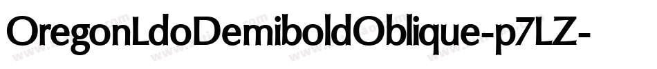 OregonLdoDemiboldOblique-p7LZ字体转换