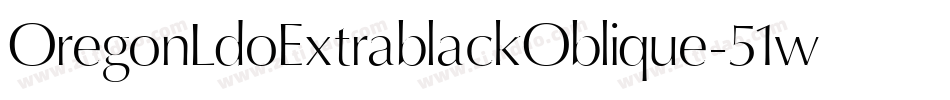 OregonLdoExtrablackOblique-51wj字体转换