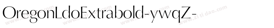 OregonLdoExtrabold-ywqZ字体转换