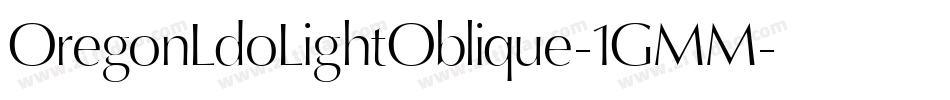 OregonLdoLightOblique-1GMM字体转换