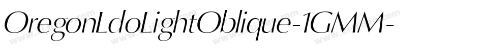 OregonLdoLightOblique-1GMM字体转换