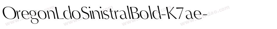OregonLdoSinistralBold-K7ae字体转换