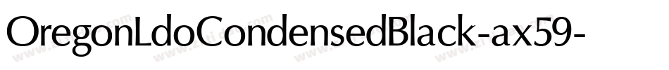 OregonLdoCondensedBlack-ax59字体转换