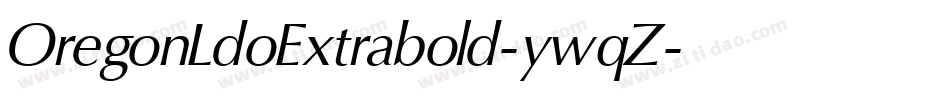 OregonLdoExtrabold-ywqZ字体转换