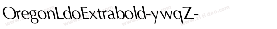 OregonLdoExtrabold-ywqZ字体转换