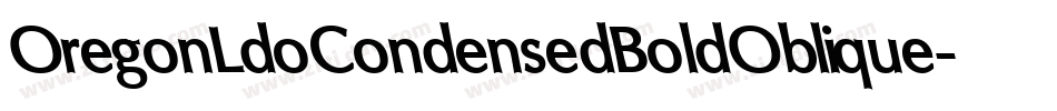 OregonLdoCondensedBoldOblique-ZVaK字体转换