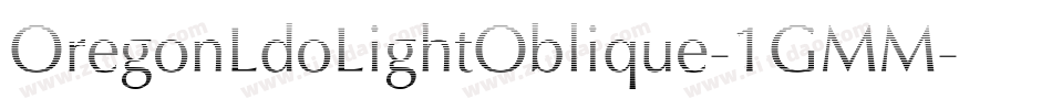 OregonLdoLightOblique-1GMM字体转换