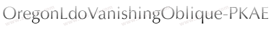 OregonLdoVanishingOblique-PKAE字体转换