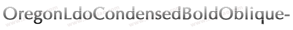 OregonLdoCondensedBoldOblique-ZVaK字体转换