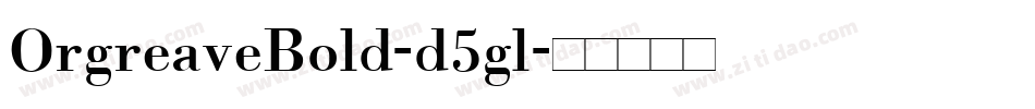OrgreaveBold-d5gl字体转换