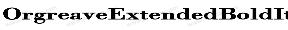 OrgreaveExtendedBoldItalic-mZXV字体转换
