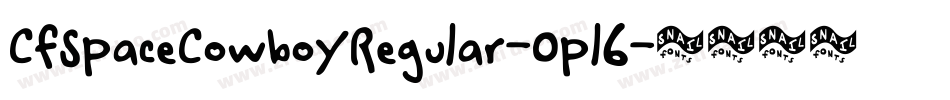 CfSpaceCowboyRegular-Opl6字体转换