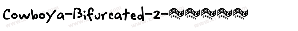 Cowboya-Bifurcated-2字体转换