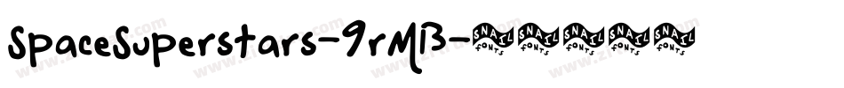 SpaceSuperstars-9rMB字体转换
