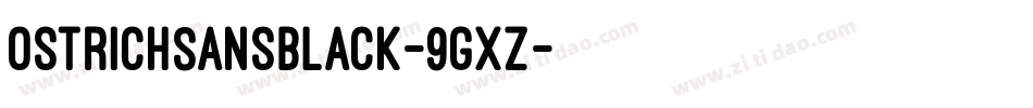 OstrichSansBlack-9gXZ字体转换
