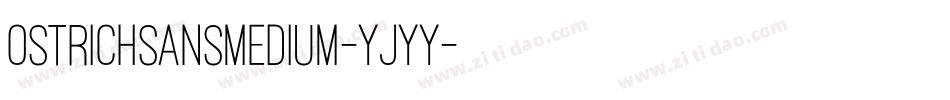 OstrichsansMedium-Yjyy字体转换