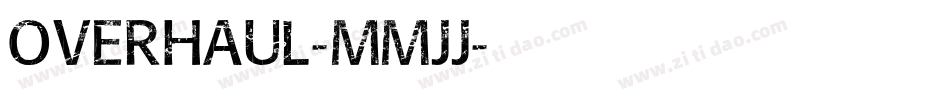 Overhaul-MMJJ字体转换